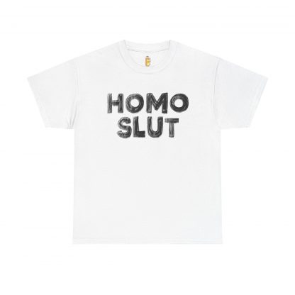 HOMO SLUT Unisex Heavy Cotton Tee